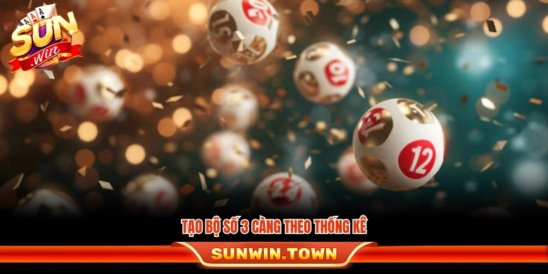 Lập bộ số 3 càng dựa trên dữ liệu thống kê gần đây
