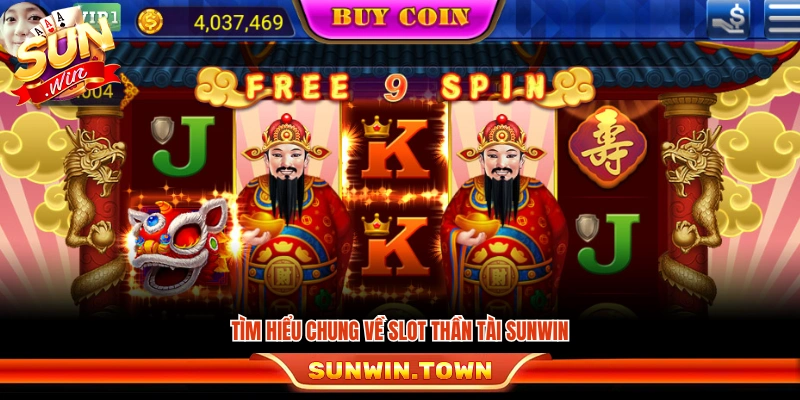 Khái quát chủ đề và lối chơi của slot Thần Tài Sunwin